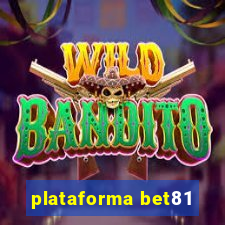 plataforma bet81